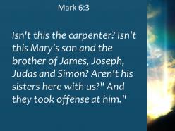 Mark 6 3 they took offense at him powerpoint church sermon
