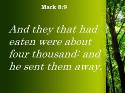 Mark 8 9 and having sent them away powerpoint church sermon