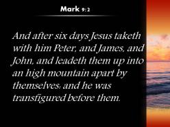 Mark 9 2 there he was transfigured before them powerpoint church sermon