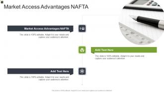 Market Access Advantages NAFTA In Powerpoint And Google Slides Cpb
