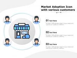 Market adoption icon with various customers