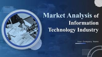 Market Analysis Of Information Technology Industry Powerpoint Presentation Slides MKT CD