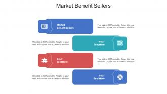 Market benefit sellers ppt powerpoint presentation introduction cpb
