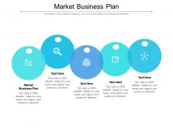 Market business plan ppt powerpoint presentation styles icon cpb