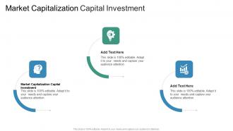 Market Capitalization Capital Investment In Powerpoint And Google Slides Cpb