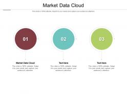 Market data cloud ppt powerpoint presentation layouts microsoft cpb