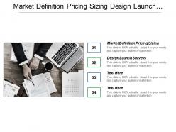 Market definition pricing sizing design launch surveys identification critical