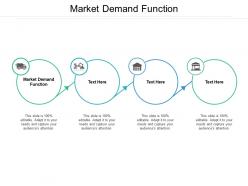 Market demand function ppt powerpoint presentation inspiration graphic tips cpb