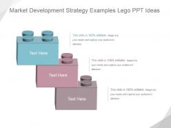 Market development strategy examples lego ppt ideas