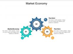 Market economy ppt powerpoint presentation pictures graphics cpb