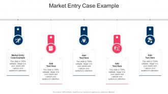 Market Entry Case Example In Powerpoint And Google Slides Cpb