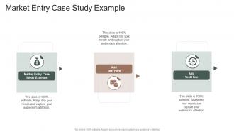 Market Entry Case Study Example In Powerpoint And Google Slides Cpb