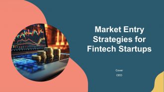 Market Entry Strategies For Fintech Startups PPT Presentation AT