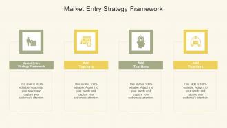 Market Entry Strategy Framework In Powerpoint And Google Slides Cpb