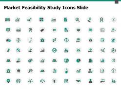 Market feasibility study icons slide growth strategy ppt powerpoint slides
