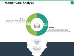 Market gap analysis structure ppt powerpoint presentation pictures format ideas