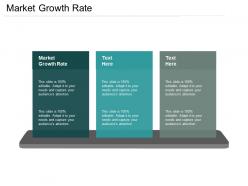 Market growth rate ppt powerpoint presentation gallery maker cpb