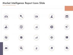 Market intelligence report market intelligence report icons slide ppt powerpoint presentation file shapes