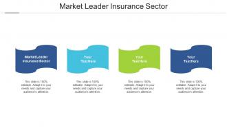 Market leader insurance sector ppt powerpoint presentation infographics show cpb