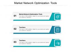 Market network optimization tools ppt powerpoint presentation infographic guidelines cpb