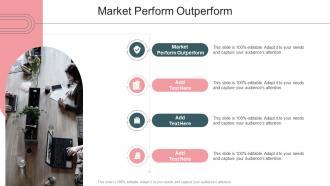 Market Perform Outperform In Powerpoint And Google Slides Cpb