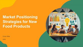 Market Positioning Strategies For New Food Products PPT PowerPoint AT