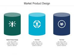 Market product design ppt powerpoint presentation gallery graphics template cpb
