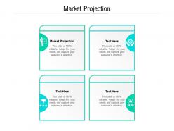 Market projection ppt powerpoint presentation pictures maker cpb