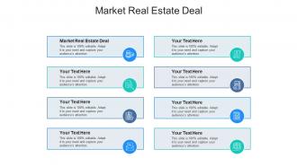 Market real estate deal ppt powerpoint presentation visual aids show cpb