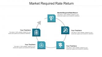 Market required rate return ppt powerpoint presentation outline slideshow cpb