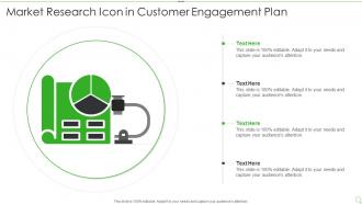 Market Research Icon In Customer Engagement Plan