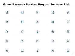 Market research services proposal for icons slide ppt powerpoint presentation summary maker