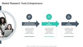 Market Research Tools Entrepreneurs In Powerpoint And Google Slides Cpb