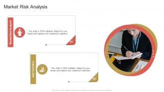 Market Risk Analysis In Powerpoint And Google Slides Cpb