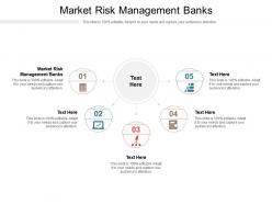 Market risk management banks ppt powerpoint presentation portfolio slide cpb