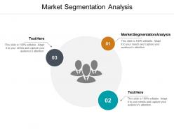 Market segmentation analysis ppt powerpoint presentation outline vector cpb