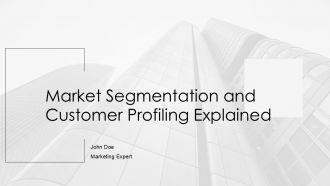 Market Segmentation And Customer Profiling Explained PPT PowerPoint AT