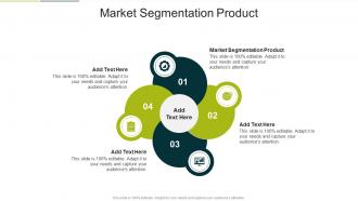 Market Segmentation Product In Powerpoint And Google Slides Cpb