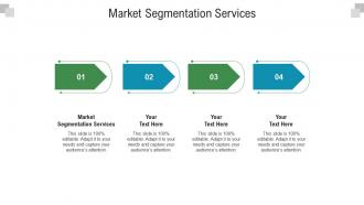 Market segmentation services ppt powerpoint presentation pictures slide cpb