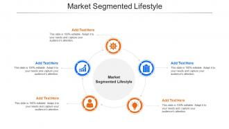 Market Segmented Lifestyle In Powerpoint And Google Slides Cpb