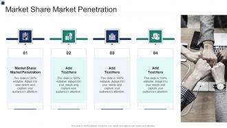 Market Share Market Penetration In Powerpoint And Google Slides Cpb