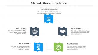 Market Share Simulation Ppt Powerpoint Presentation Pictures Skills Cpb