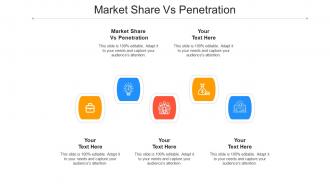 Market share vs penetration ppt powerpoint presentation professional cpb