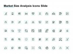 Market size analysis icons slide ppt powerpoint presentation file gridlines