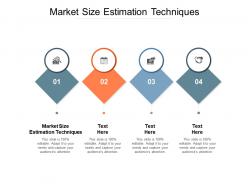 Market size estimation techniques ppt powerpoint presentation professional clipart cpb
