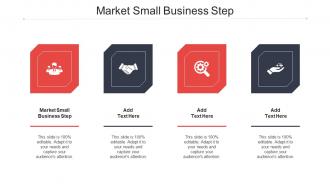 Market Small Business Step Ppt Powerpoint Presentation Outline Graphics Cpb