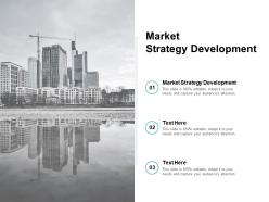 Market strategy development ppt powerpoint presentation inspiration cpb