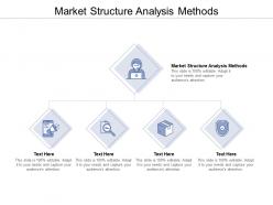 Market structure analysis methods ppt powerpoint presentation pictures templates cpb