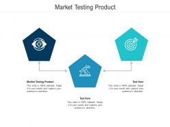Market testing product ppt powerpoint presentation portfolio visuals cpb