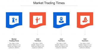 Market Trading Times Ppt Powerpoint Presentation Summary Microsoft Cpb